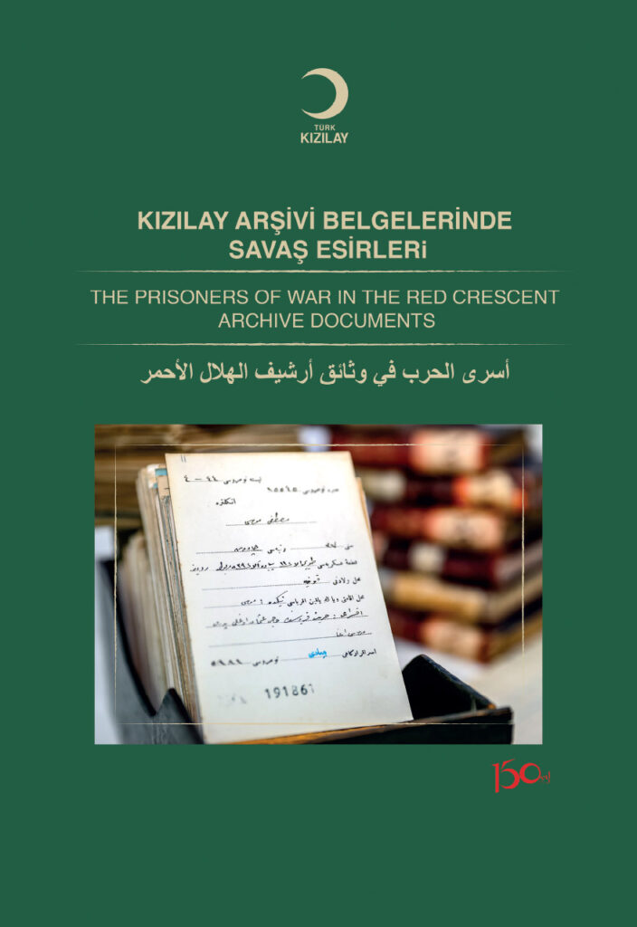 Kızılay Arşivi Belgelerinde Savaş Esirleri