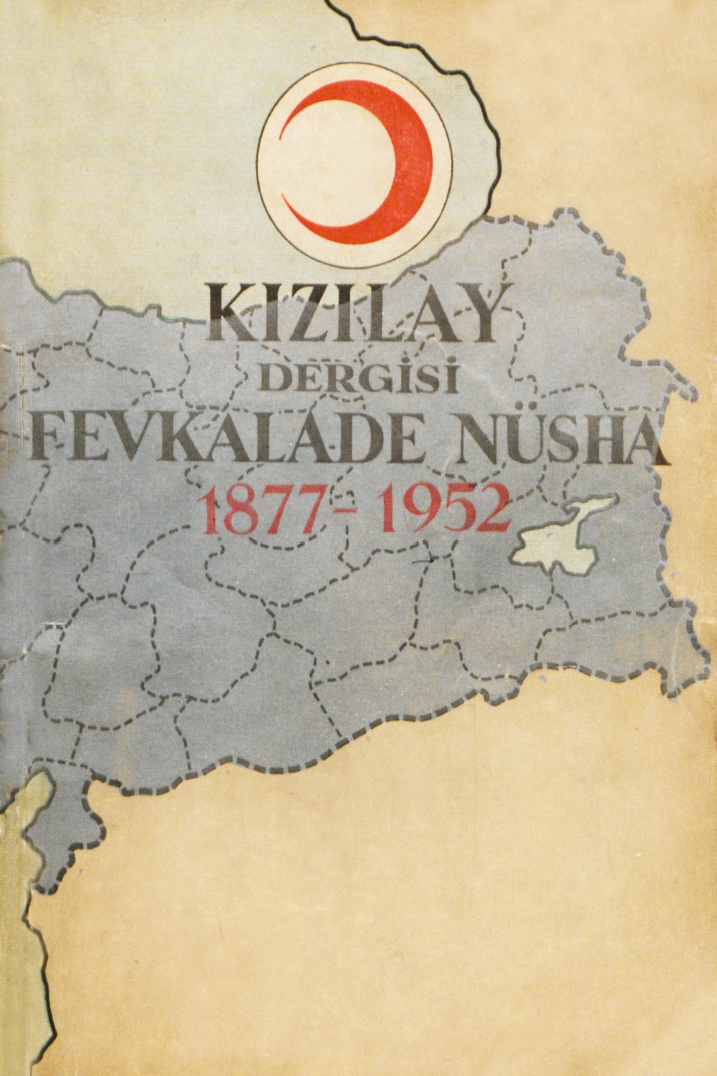 Kızılay Sayı 42 – 1877-1952 Fevkalade Nüsha