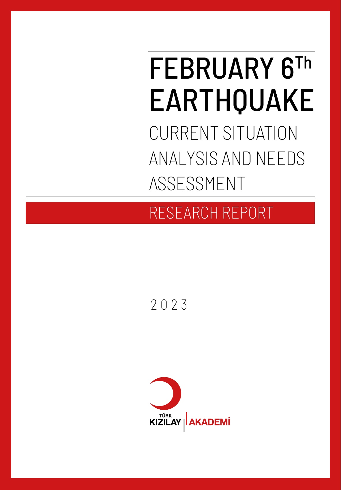 February 6th earthquake: Current situation analysis and needs assessment – Research report