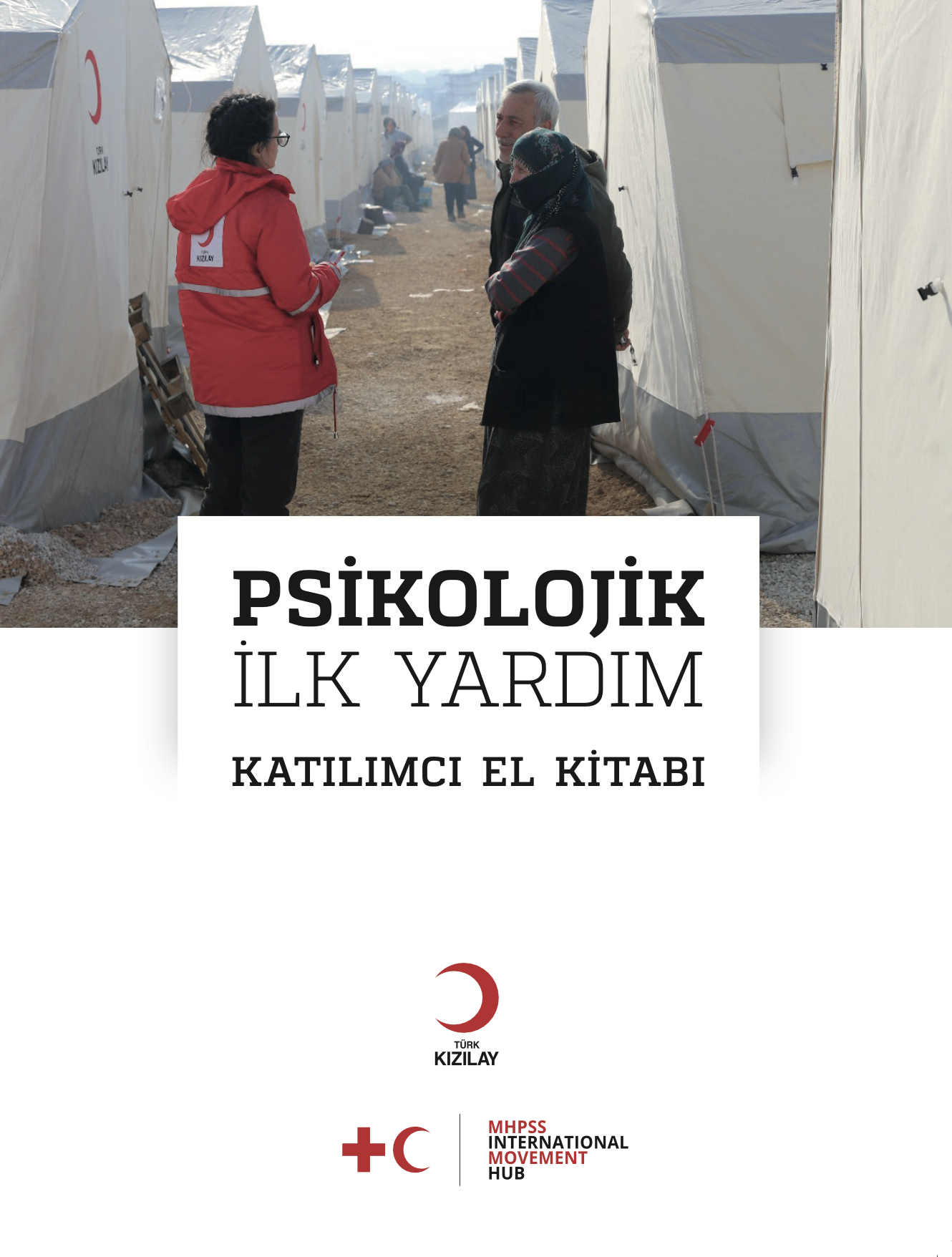 Psikolojik İlk Yardım Katılımcı El Kitabı